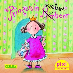 Rosa Pfeffer Claudia Scharf Pixi Kinderbuch Prinzessin Schlimmbeer